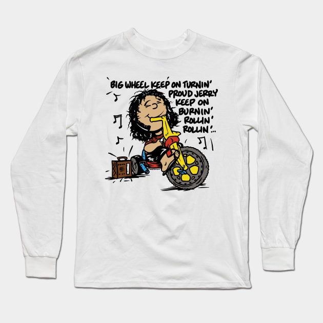 Jerry Big Wheel Gratenuts Dead and Co Long Sleeve T-Shirt by HandEyeStudio